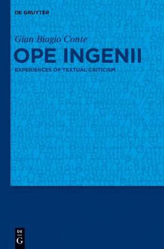 Cover image for Ope ingenii: Experiences of Textual Criticism