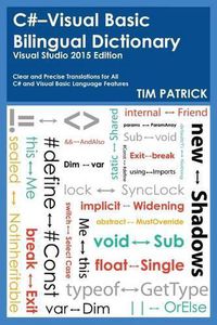 Cover image for C#-Visual Basic Bilingual Dictionary: Visual Studio 2015 Edition