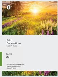 Cover image for Faith Connections Adult Leader's Guide (March/April/May 2023)