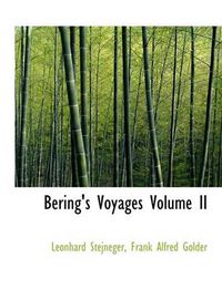 Cover image for Bering's Voyages Volume II