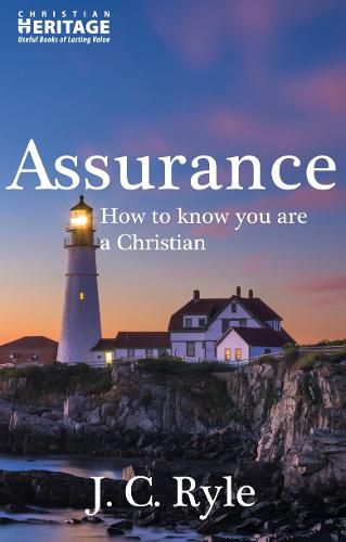 Cover image for Assurance: How To Know You Are a Christian