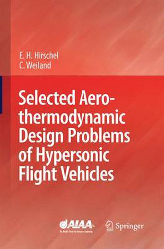 Cover image for Selected Aerothermodynamic Design Problems of Hypersonic Flight Vehicles