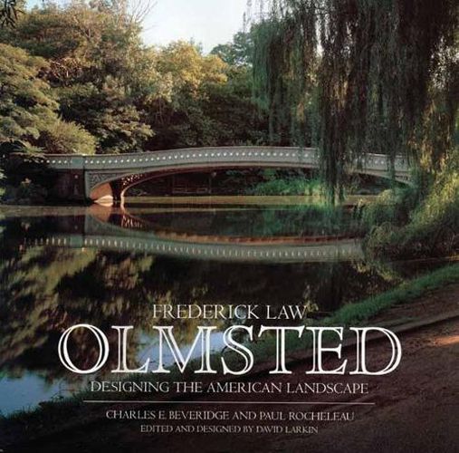 Cover image for Frederic Law Olmsted: Designing the American Landscape