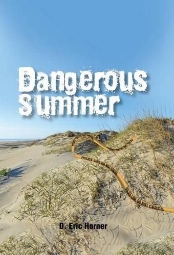 Dangerous Summer