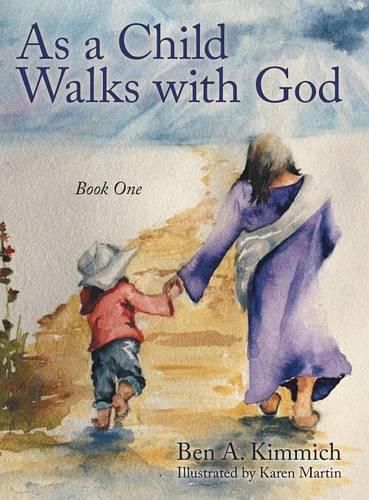 Cover image for As a Child Walks with God: Book One