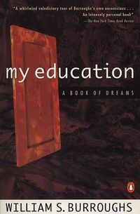 Cover image for My Education: A Book of Dreams