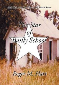 Cover image for The Star of Bailly School