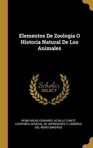 Cover image for Elementos De Zoologia O Historia Natural De Los Animales