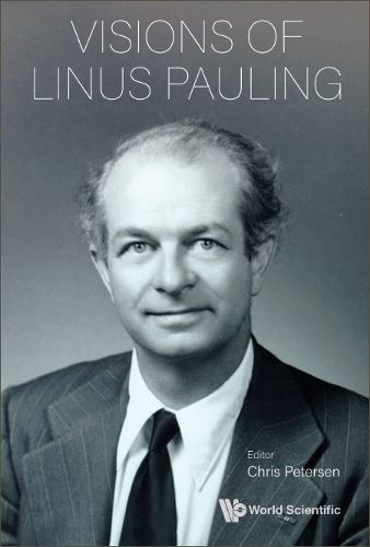 Cover image for Visions Of Linus Pauling