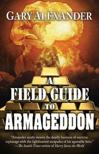 Cover image for A Field Guide to Armageddon