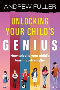 Cover image for Unlocking Your Child's Genius