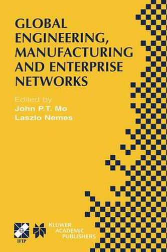 Cover image for Global Engineering, Manufacturing and Enterprise Networks