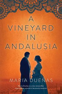Cover image for A Vineyard in Andalusia