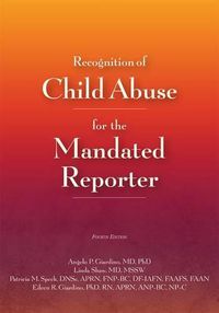 Cover image for Recognition of Child Abuse for the Mandated Reporter