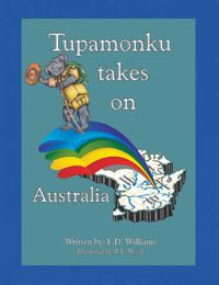 Cover image for Tupamonku Takes on Australia