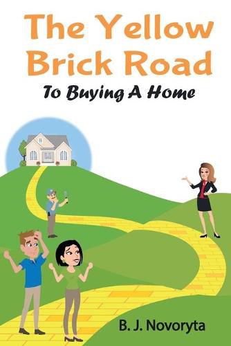 Cover image for The Yellow Brick Road to Buying A Home