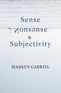 Cover image for Sense, Nonsense, and Subjectivity