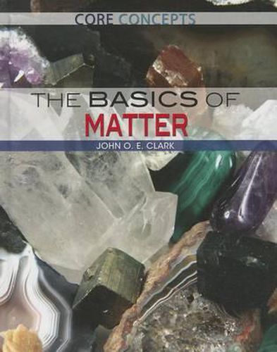 The Basics of Matter