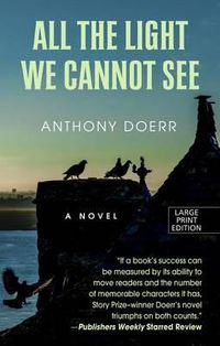 Cover image for All the Light We Cannot See