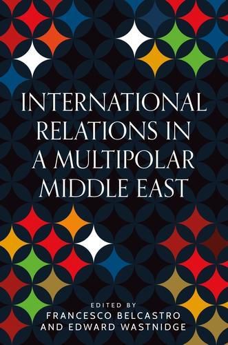 Cover image for International Relations in a Multipolar Middle East