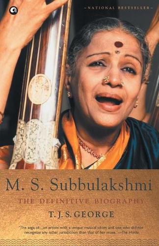 M. S. Subbulakshmi: The Definitive Biography