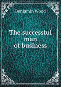 Cover image for The successful man of business