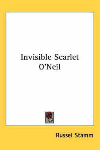 Cover image for Invisible Scarlet O'Neil