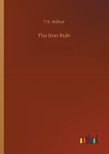 Cover image for The Iron Rule