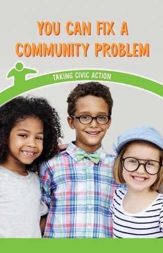 Cover image for You Can Fix a Community Problem: Taking Civic Action