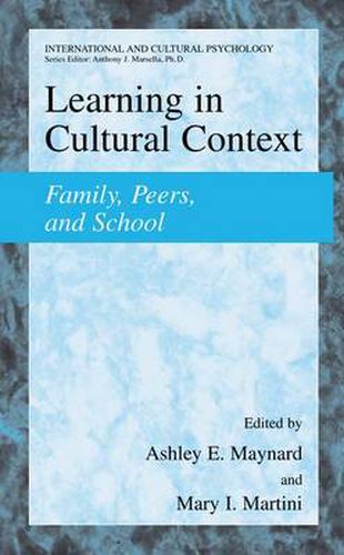 Cover image for Learning in Cultural Context: Family, Peers, and School