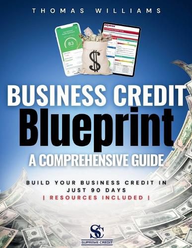 Cover image for Business Credit Blueprint A Comprehensive Guide