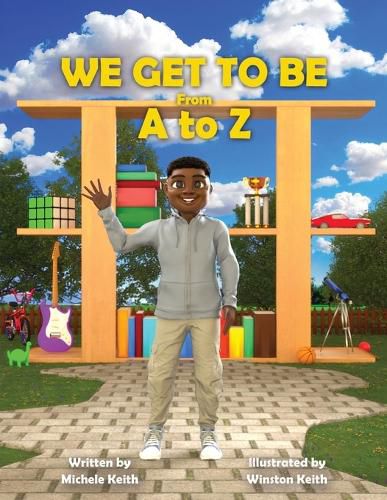 Cover image for We Get to Be From A to Z