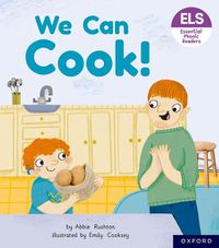 Cover image for Essential Letters and Sounds: Essential Phonic Readers: Oxford Reading Level 3: We Can Cook!