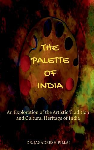 Cover image for The Palette of India