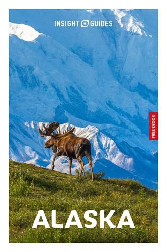 Cover image for Insight Guides Alaska: Travel Guide with eBook