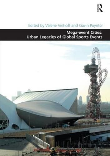 Cover image for Mega-event Cities: Urban Legacies of Global Sports Events