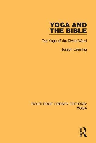 Cover image for Yoga and the Bible: The Yoga of the Divine Word