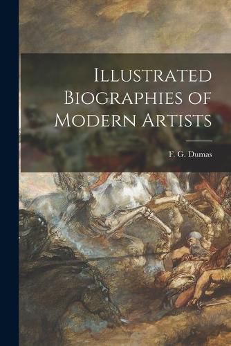 Cover image for Illustrated Biographies of Modern Artists