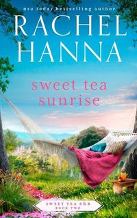 Cover image for Sweet Tea Sunrise