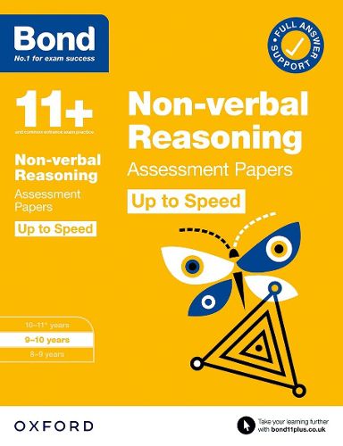 Cover image for Bond 11+: Bond 11+ Non-verbal Reasoning Up to Speed Assessment Papers with Answer Support 9-10 Years