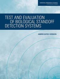 Cover image for Test and Evaluation of Biological Standoff Detection Systems