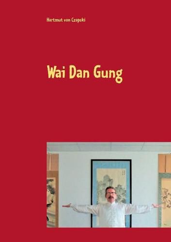 Cover image for Wai Dan Gung