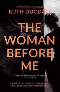 Cover image for The Woman Before Me: Award-winning psychological thriller with a gripping twist