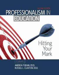 Cover image for Professionalism in Education: Hitting Your Mark