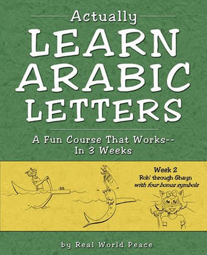 Cover image for Actually Learn Arabic Letters Week 2: Roh' Through Ghein