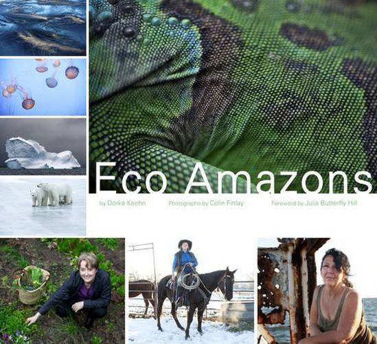 Cover image for Eco Amazons: 20 Women Who Are Transforming the World