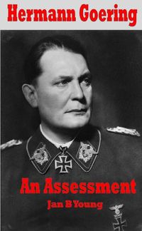 Cover image for Hermann Goering: An Assessment