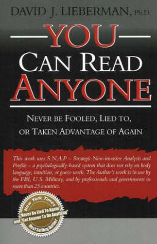 Cover image for You Can Read Anyone: Never be Fooled, Lied to, or Taken Advantage of Again
