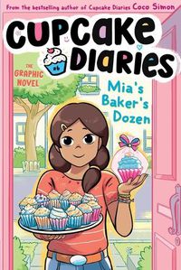 Cover image for Mia's Baker's Dozen The Graphic Novel
