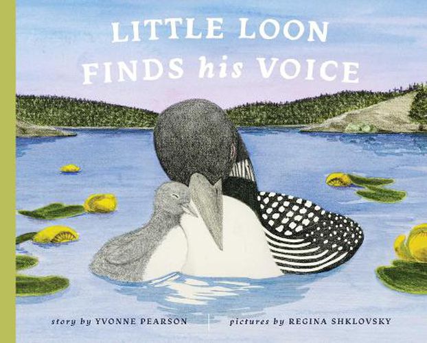 Cover image for Little Loon Finds His Voice